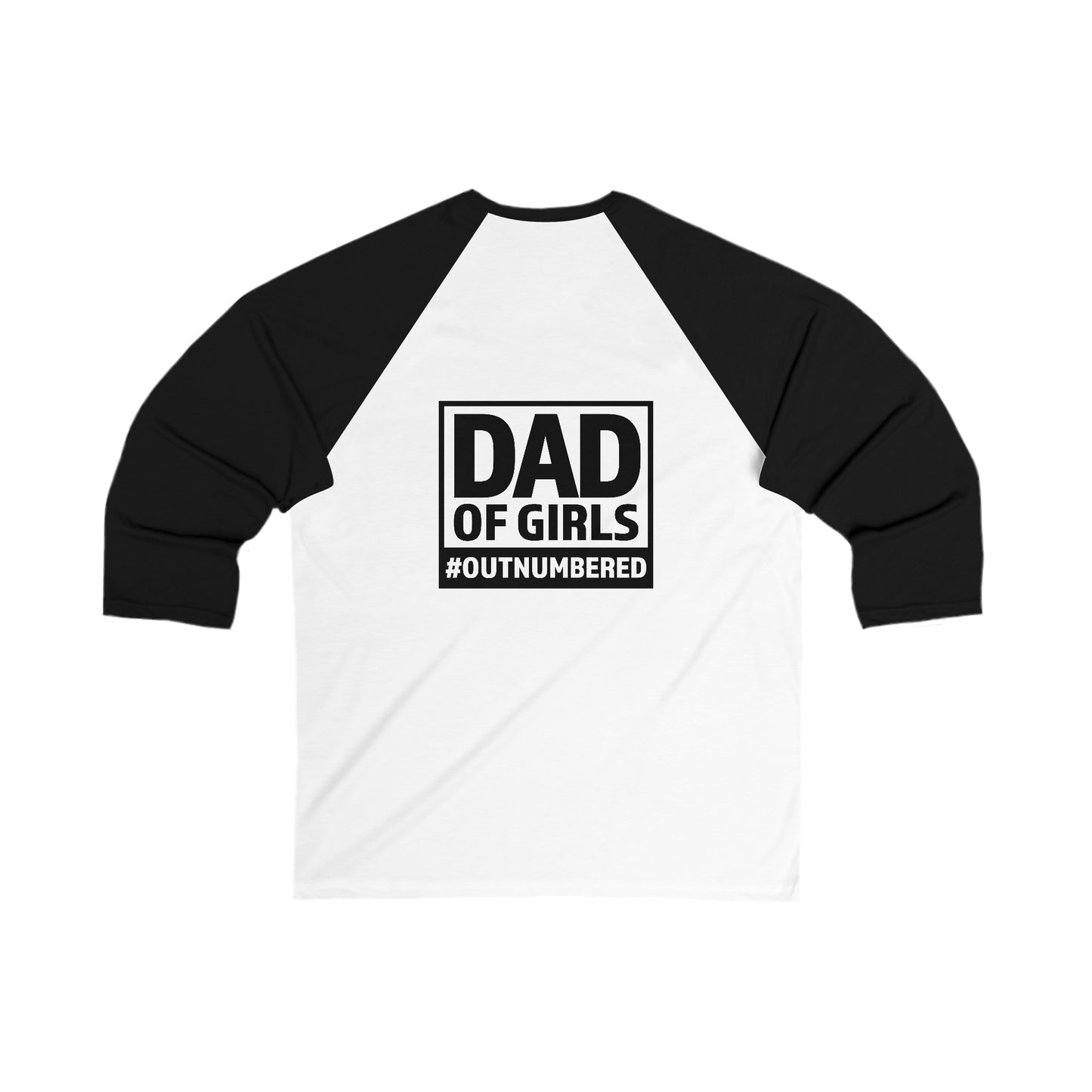 Dad of Girls, Outnumbered  Baseball Tee